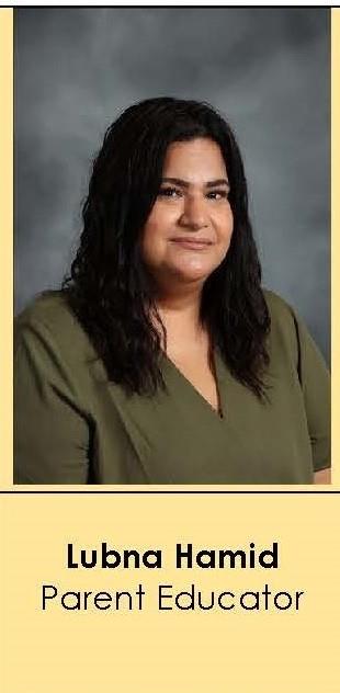 Lubna Hamid, Parent Educator Lubna Hamid, Parent Educator