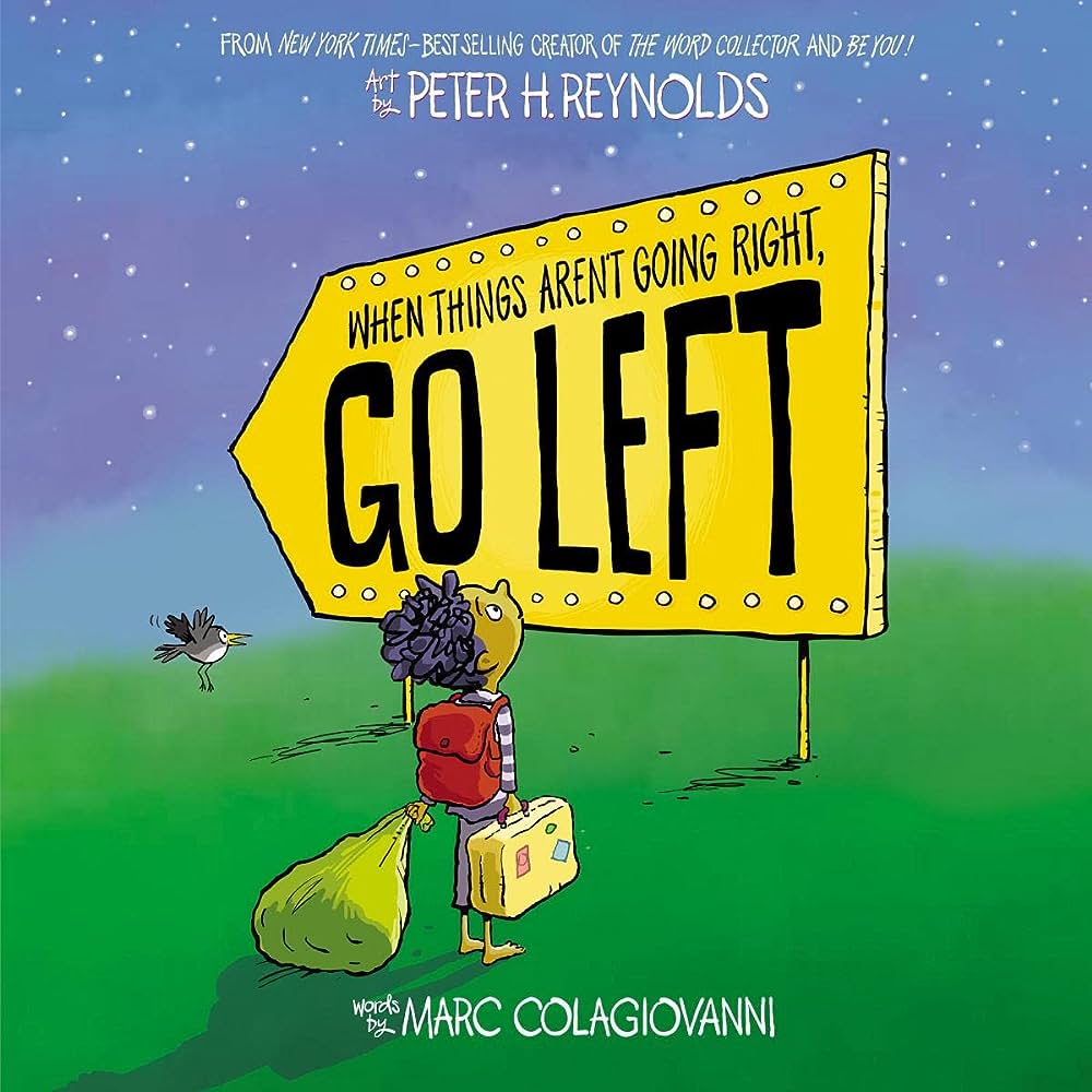 When Things Aren’t Going Right, Go Left Book Cover