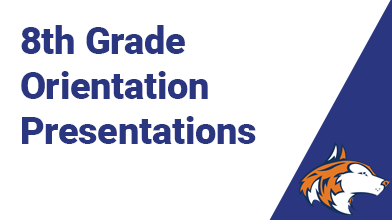  8th Grade Orientation Presentations Button